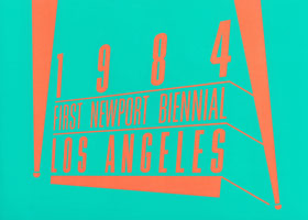 First Newport Biennial 1984: Los Angeles Today / announcement, 1984