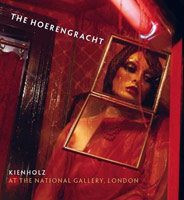The Hoerengracht: Kienholz at the National Gallery