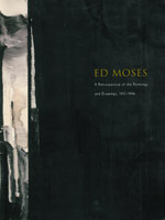 Ed Moses: A Retrospective of the Paintings and Drawings, 1951 - 1996 / exhibition catalogue, 1996