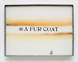 Edward & Nancy Reddin Kienholz / 
For A Fur Coat / 
aquarelle and ink on paper / 
11 3/4 x 15 3/4 in. (29.8 x 40 cm)          